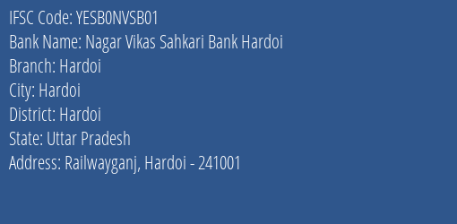 Yes Bank Nagar Vikas Sahkari Bank Hardoi Branch, Branch Code NVSB01 & IFSC Code YESB0NVSB01