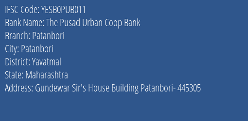 Yes Bank The Pusad Ucb Patanbori Branch Patanbori IFSC Code YESB0PUB011