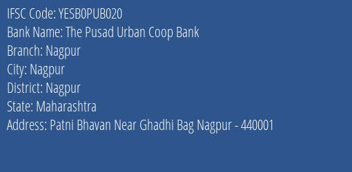Yes Bank The Pusad Ucb Nagpur Branch Nagpur IFSC Code YESB0PUB020