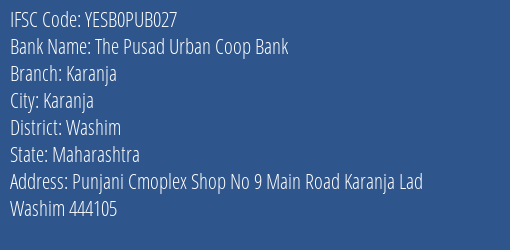Yes Bank The Pusad Ucb Karanja Branch Karanja IFSC Code YESB0PUB027