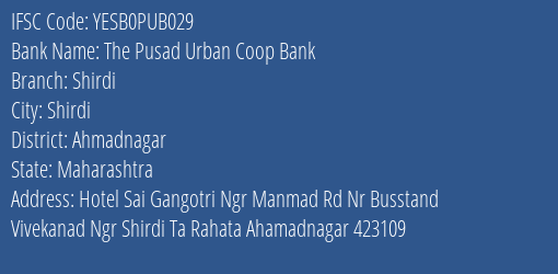 Yes Bank The Pusad Ucb Shirdi Branch, Branch Code PUB029 & IFSC Code YESB0PUB029