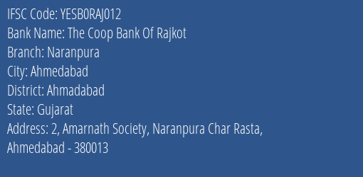 Yes Bank The Coop Bank Of Rajkot Naranpura Branch, Branch Code RAJ012 & IFSC Code YESB0RAJ012