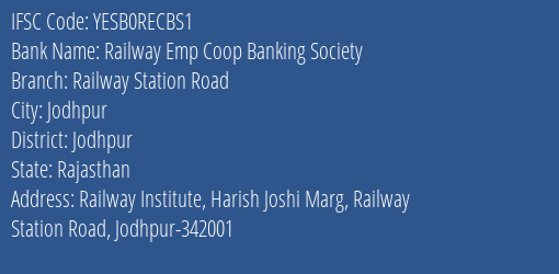 Yes Bank Railway Emp Coop Banking Society Branch, Branch Code RECBS1 & IFSC Code YESB0RECBS1