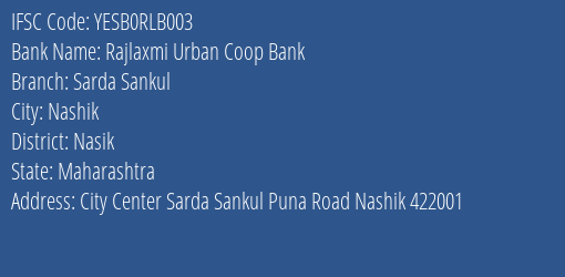 Yes Bank Rajlaxmi Ucb Sarda Sankul Branch Nashik IFSC Code YESB0RLB003