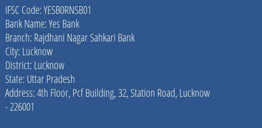 Yes Bank Rajdhani Nagar Sahkari Bank Branch, Branch Code RNSB01 & IFSC Code YESB0RNSB01
