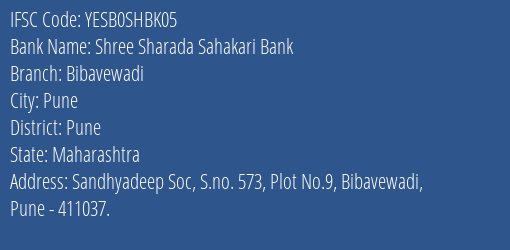 Yes Bank Shree Sharada Sah Bank Bibavewadi Branch Pune IFSC Code YESB0SHBK05
