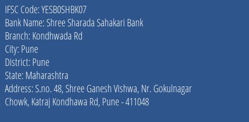 Yes Bank Shree Sharada Sah Bank Kondhwada Rd Branch Pune IFSC Code YESB0SHBK07