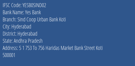 Yes Bank Sind Coop Urban Bank Koti Branch Hyderabad IFSC Code YESB0SIND02