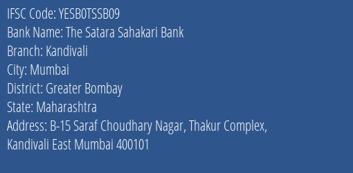 Yes Bank The Satara Sahakari Bank Kandivali Branch Mumbai IFSC Code YESB0TSSB09