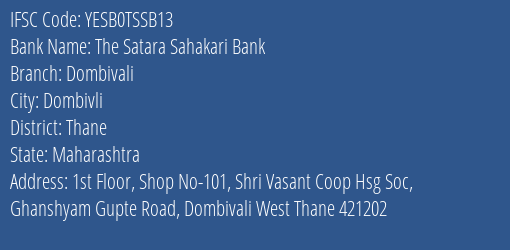 Yes Bank The Satara Sahakari Bank Dombivali Branch Dombivli IFSC Code YESB0TSSB13