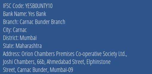 Yes Bank Carnac Bunder Branch Branch Mumbai IFSC Code YESB0UNTY10
