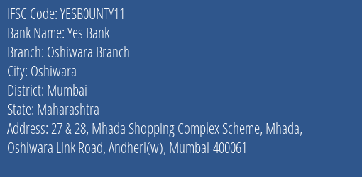 Yes Bank Oshiwara Branch Branch, Branch Code UNTY11 & IFSC Code Yesb0unty11