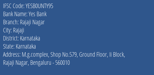 Yes Bank Rajaji Nagar Branch Karnataka IFSC Code YESB0UNTY95
