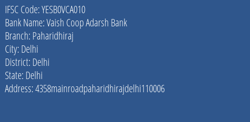 Yes Bank Vaish Coop Adarsh Bank Paharidhiraj Branch, Branch Code VCA010 & IFSC Code YESB0VCA010