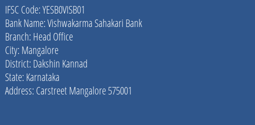 Vishwakarma Sahakari Bank Head Office Branch Dakshin Kannad IFSC Code YESB0VISB01