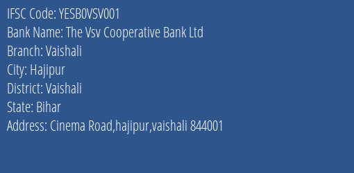 Yes Bank The Vsv Cooperative Bank Ltd Branch, Branch Code VSV001 & IFSC Code YESB0VSV001
