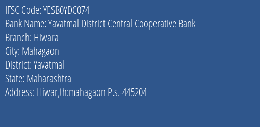 Yavatmal District Central Cooperative Bank Hiwara Branch Yavatmal IFSC Code YESB0YDC074
