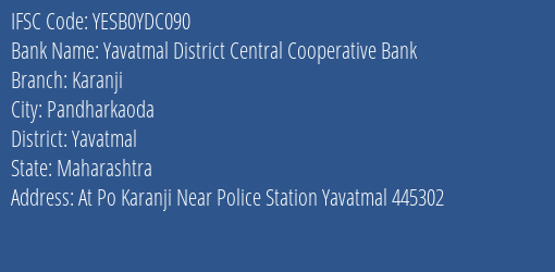 Yes Bank Yavatmal Dcc Bank Karanji Branch, Branch Code YDC090 & IFSC Code Yesb0ydc090