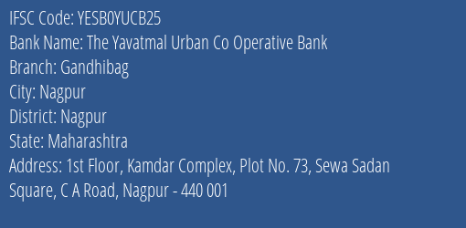 Yes Bank The Yavatmal Ucb Gandhibag Branch Nagpur IFSC Code YESB0YUCB25