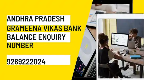 Andhra Pradesh Grameena Vikas Bank Balance Enquiry 9289222024