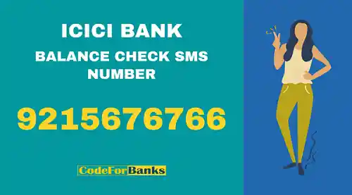 ICICI Bank Balance Check SMS Number 9215676766