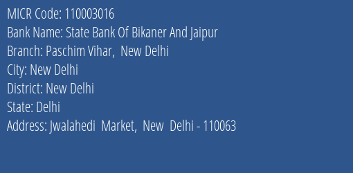 State Bank Of Bikaner And Jaipur Paschim Vihar New Delhi MICR Code