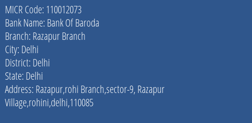 Bank Of Baroda Razapur Branch Branch MICR Code 110012073