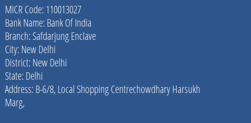 Bank Of India Safdarjung Enclave Branch Address Details and MICR Code 110013027
