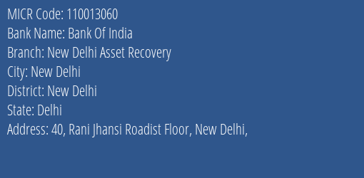 Bank Of India New Delhi Asset Recovery Branch Address Details and MICR Code 110013060