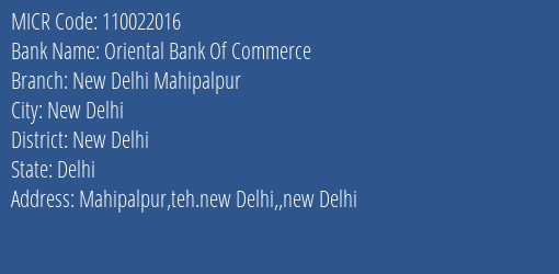 Oriental Bank Of Commerce New Delhi Mahipalpur MICR Code