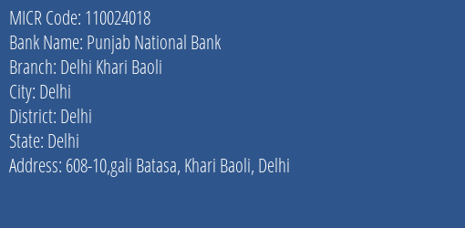 Punjab National Bank Delhi Khari Baoli Branch Address Details and MICR Code 110024018