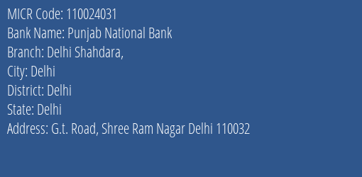 Punjab National Bank Delhi Shahdara Branch Address Details and MICR Code 110024031