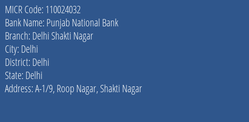 Punjab National Bank Delhi Shakti Nagar Branch Address Details and MICR Code 110024032