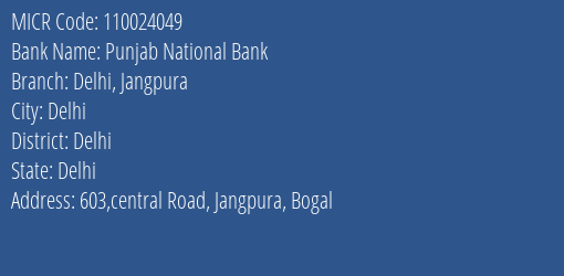 Punjab National Bank Delhi Jangpura Branch Address Details and MICR Code 110024049