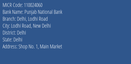 Punjab National Bank Delhi Lodhi Road Branch Address Details and MICR Code 110024060
