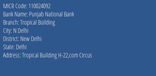 Punjab National Bank Tropical Building MICR Code