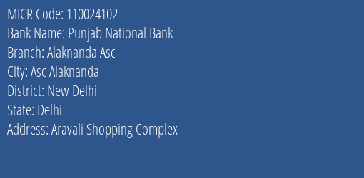 Punjab National Bank Alaknanda Asc MICR Code