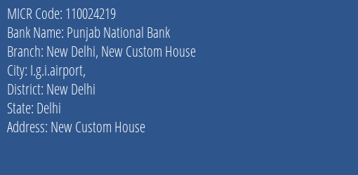 Punjab National Bank New Delhi, New Custom House MICR Code