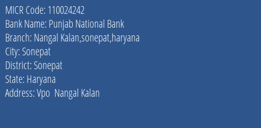 Punjab National Bank Nangal Kalan Sonepat Haryana Branch Address Details and MICR Code 110024242