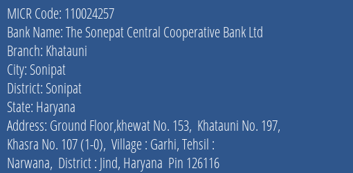 The Sonepat Central Cooperative Bank Ltd Khatauni MICR Code