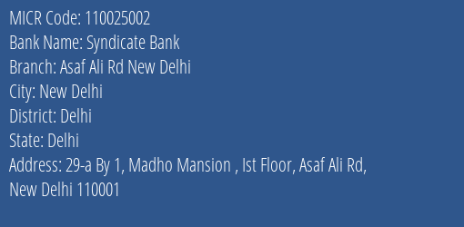 Syndicate Bank Asaf Ali Rd New Delhi Branch Address Details and MICR Code 110025002