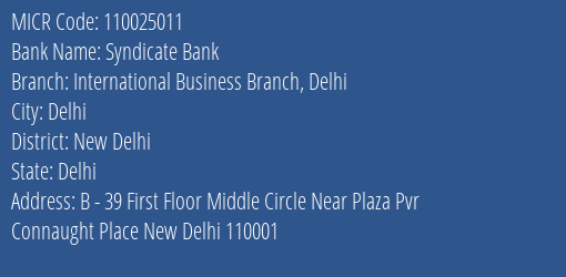 Syndicate Bank International Business Branch Delhi MICR Code