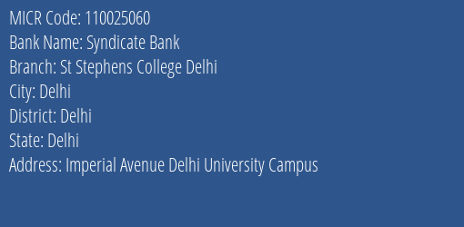Syndicate Bank St Stephens College Delhi Branch Address Details and MICR Code 110025060