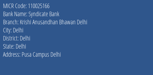 Syndicate Bank Krishi Anusandhan Bhawan Delhi Branch Address Details and MICR Code 110025166