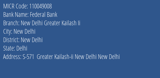 Federal Bank New Delhi Greater Kailash Ii MICR Code
