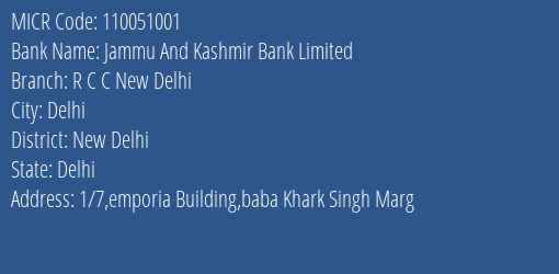 Jammu And Kashmir Bank Limited R C C New Delhi MICR Code