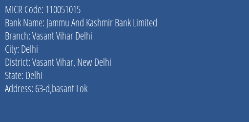 Jammu And Kashmir Bank Limited Vasant Vihar Delhi MICR Code