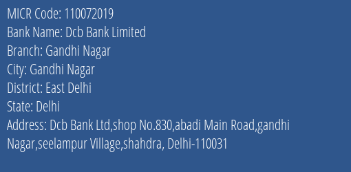 Dcb Bank Limited Gandhi Nagar MICR Code