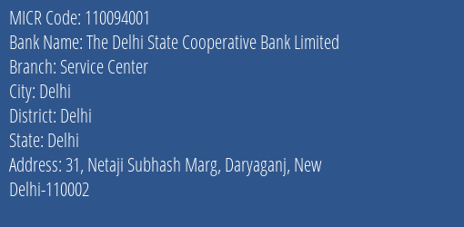 The Delhi State Cooperative Bank Limited Service Center MICR Code
