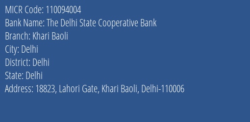 The Delhi State Cooperative Bank Limited Khari Baoli MICR Code